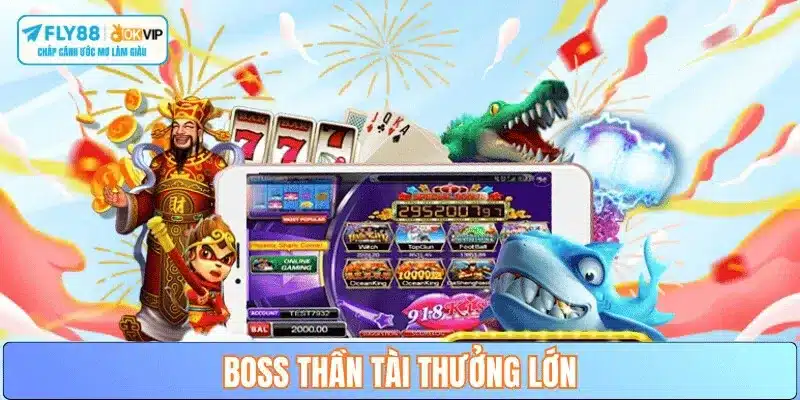 boss-than-tai-hieu-ung-thuong-lon-fly88